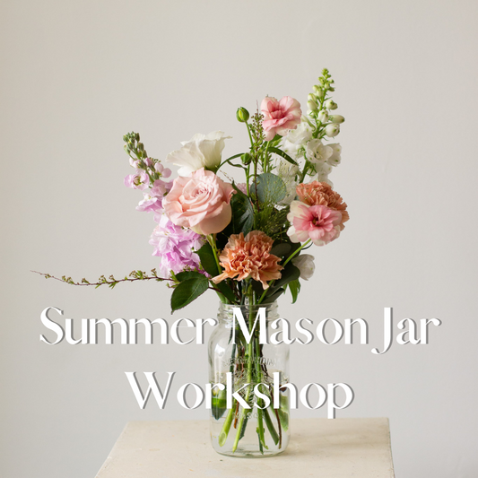 Summer Mason Jar Workshop - Wed. Jun 12 @ 5:30pm