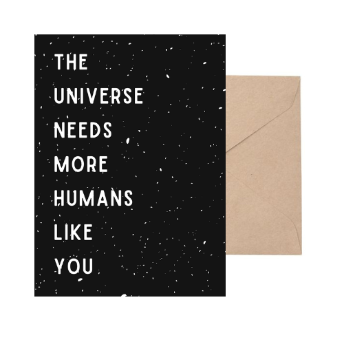 More Humans Like You Card